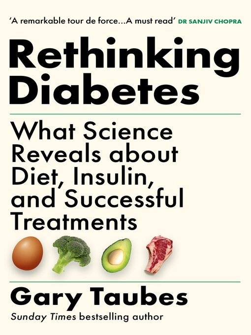Title details for Rethinking Diabetes by Gary Taubes - Available